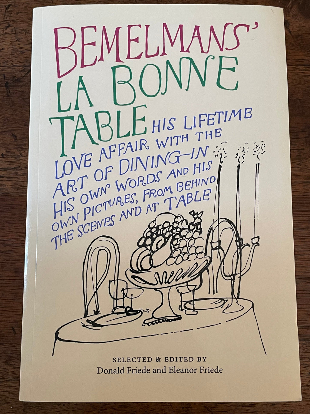 Bemelmans’ La Bonne Table (1989 Godine Edition)
