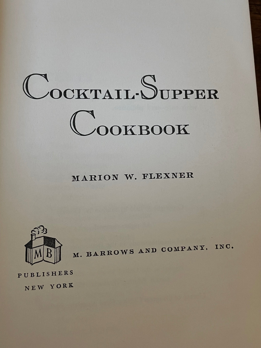 Cocktail-Supper Cookbook by Marion W. Flexner – Vintage 1956 Entertaining Cookbook