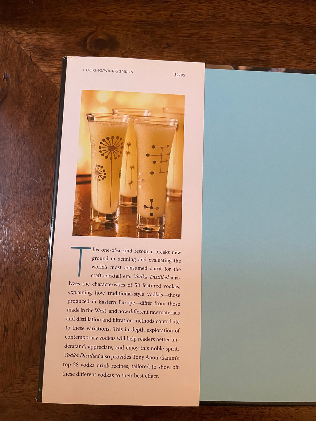 Vodka Distilled: The Modern Mixologist on Vodka and Vodka Cocktails – Tony Abou-Ganim, 2013 First Printing
