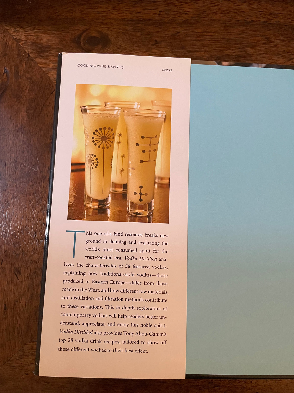 Vodka Distilled: The Modern Mixologist on Vodka and Vodka Cocktails – Tony Abou-Ganim, 2013 First Printing